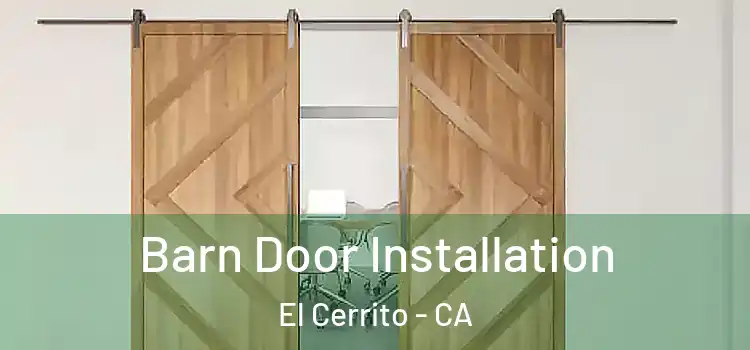  Barn Door Installation El Cerrito - CA