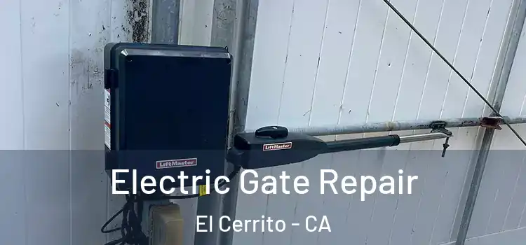  Electric Gate Repair El Cerrito - CA