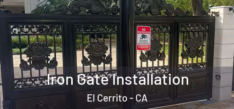  Iron Gate Installation El Cerrito - CA
