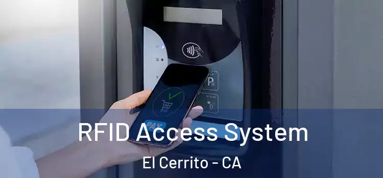  RFID Access System El Cerrito - CA